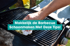 Makkelijk de Barbecue schoonmaken met deze tips!